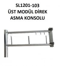 SL1201-103 ÜST MODÜL DİREK ASMA KONSOLU